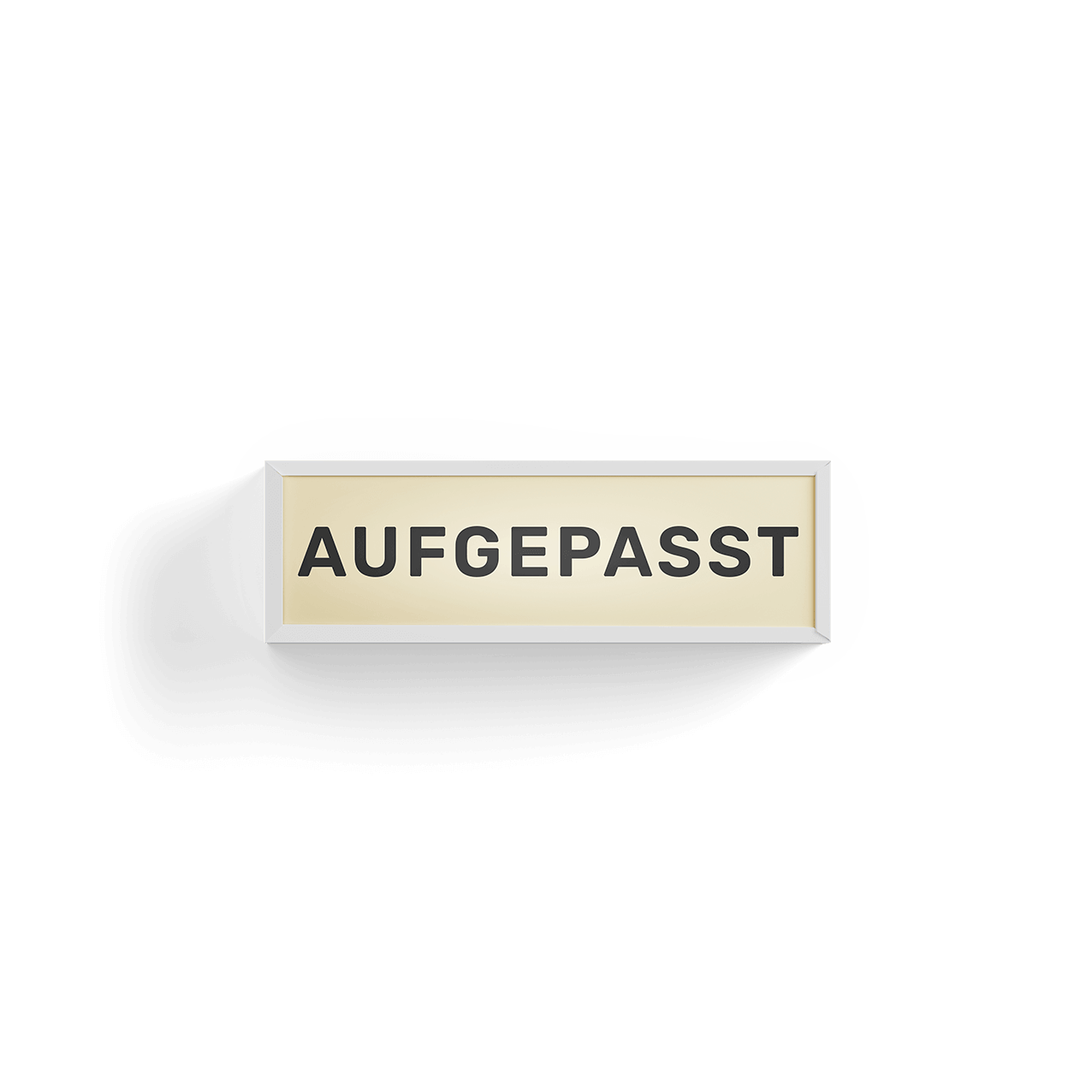 Leuchtbox Aufgepasst